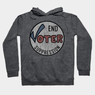 End Voter Suppression (distressed) Hoodie